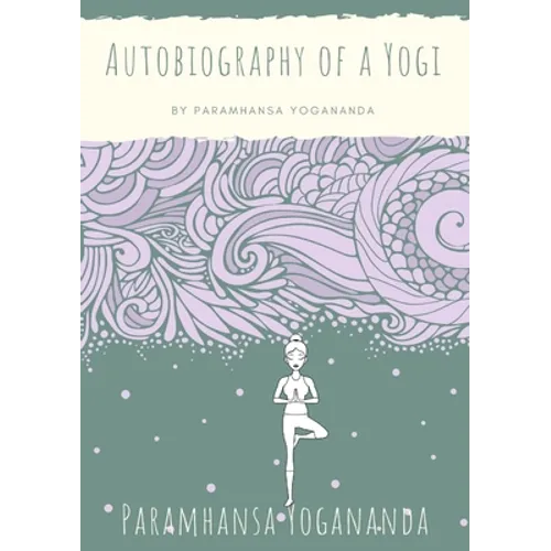 Autobiography of a Yogi