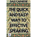 The Quick and Easy Way to Effective Speaking