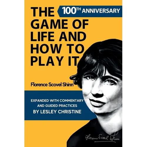 The Game of Life and How To Play It