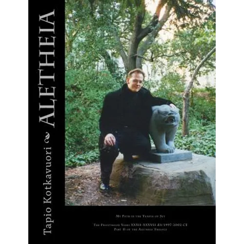 Aletheia: My Path in the Temple of Set