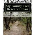 My Family Tree Research Plan: A Family Tree Research Workbook