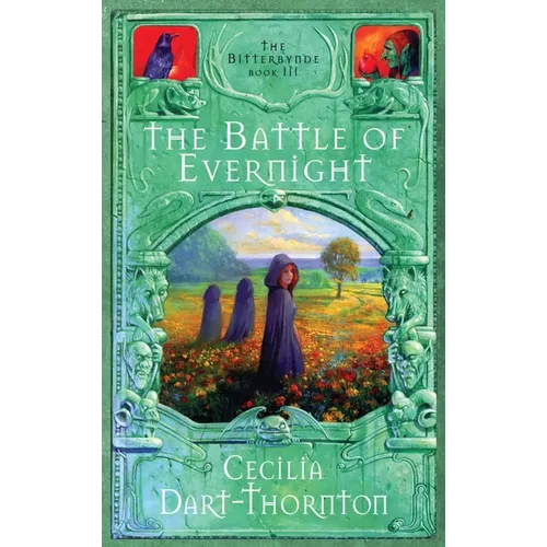 The Battle of Evernight - Special Edition: The Bitterbynde Book #3