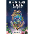 From the Badge to the Vine