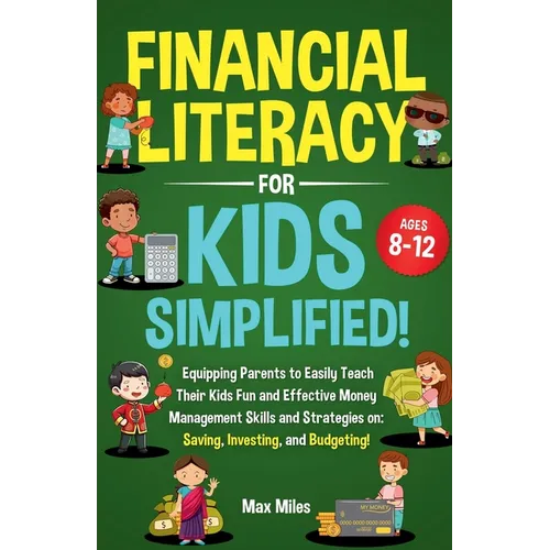 Financial Literacy For Kids, Simplified!