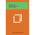 Theory of Psychoanalytic Technique