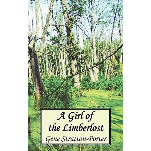 A Girl of the Limberlost