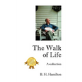 The Walk of Life: A Collection