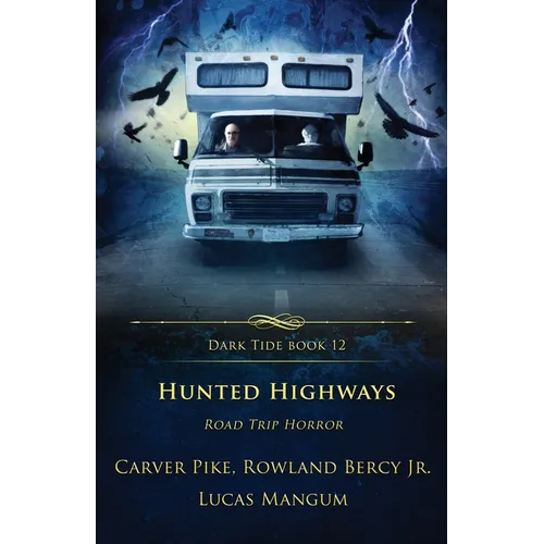 Hunted Highways: Road Trip Horror