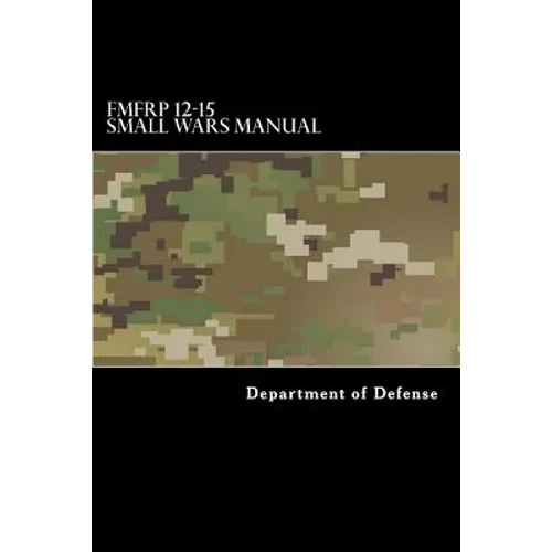 FMFRP 12-15 Small Wars Manual