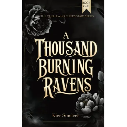 A Thousand Burning Ravens