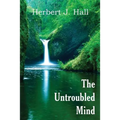 The Untroubled Mind