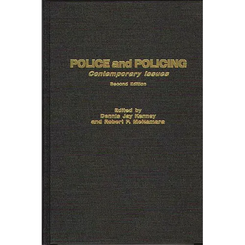 Police and Policing: Contemporary Issues