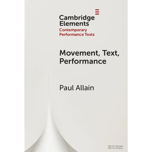 Movement, Text, Performance