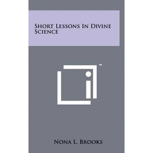 Short Lessons In Divine Science
