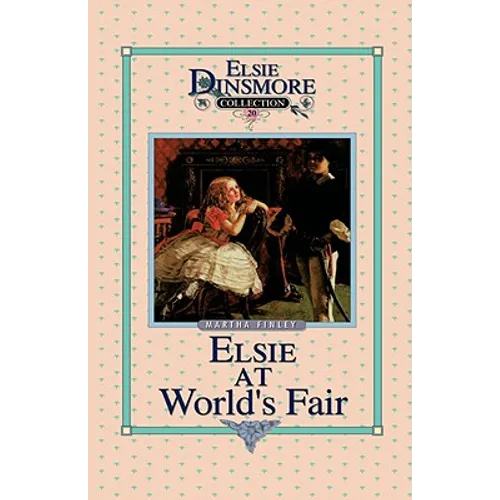 Elsie at the World's Fair, Book 20