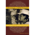 Cultural Logics and Global Economies: Maya Identity in Thought and Practice