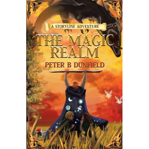 The Magic Realm: A Middle-Grade Time-Travelling Storyline Adventure