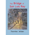 The Bridge of San Luis Rey: Large Print Edition