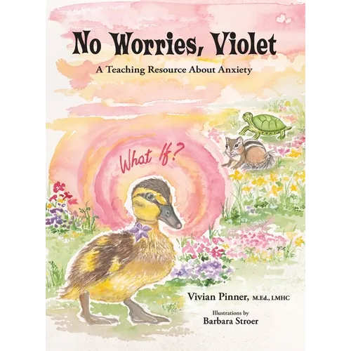 No Worries, Violet: A Teaching Resource About Anxiety