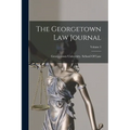 The Georgetown Law Journal; Volume 5