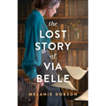 The Lost Story of Via Belle