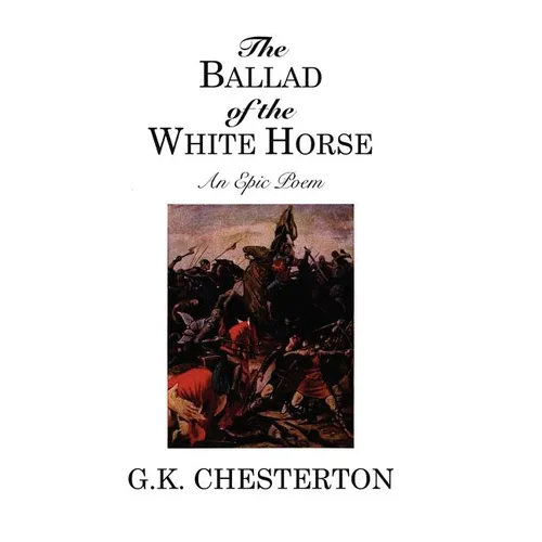 The Ballad of the White Horse