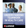 Understanding Teamwork in Health Care