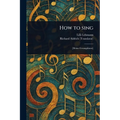 How to Sing