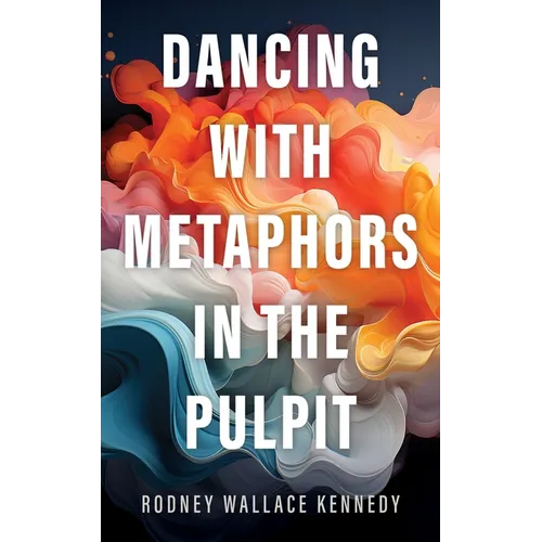 Dancing with Metaphors in the Pulpit