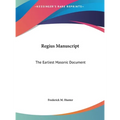 Regius Manuscript: The Earliest Masonic Document