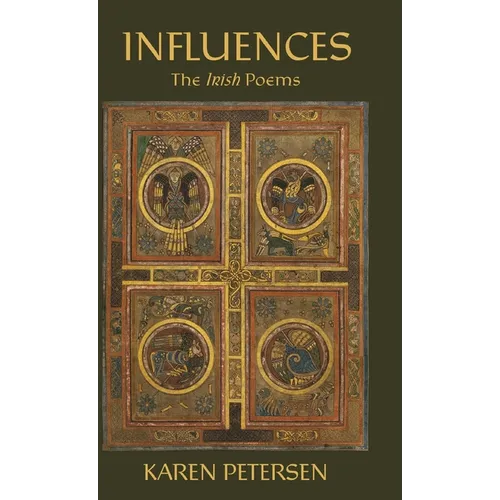 Influences: The Irish Poems