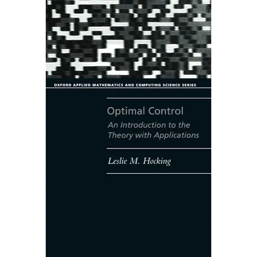 Optimal Control: An Introduction to the Theory with Applications