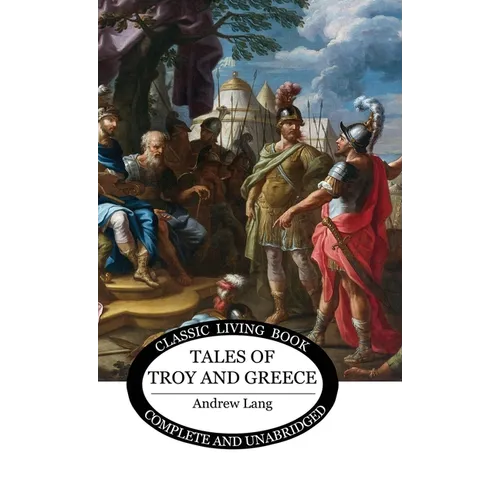 Tales of Troy and Greece