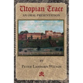 Utopian Trace: An Oral Presentation