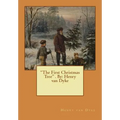 "The First Christmas Tree" . By: Henry van Dyke