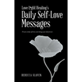 Love Light Healing's Daily Self Love Messages