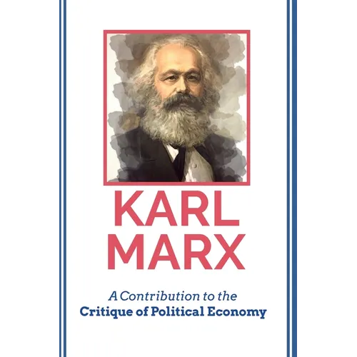 A Contribution to the Critique of Political Economy