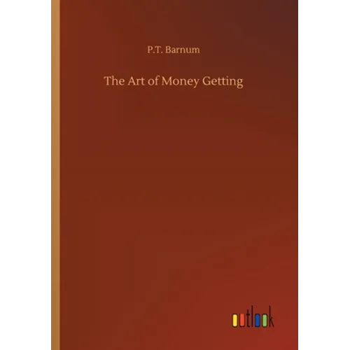 The Art of Money Getting