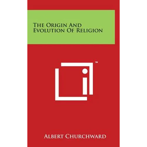 The Origin And Evolution Of Religion