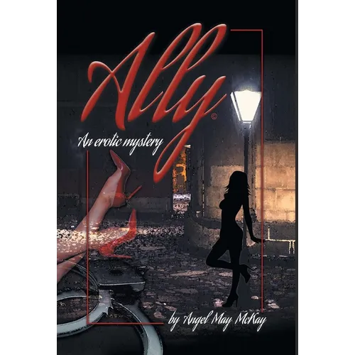 Ally: An erotic mystery