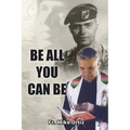 Be All You Can Be