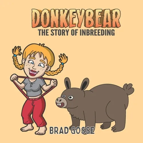 Donkeybear: The Story Of Inbreeding
