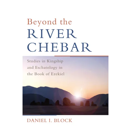Beyond the River Chebar