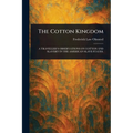 The Cotton Kingdom