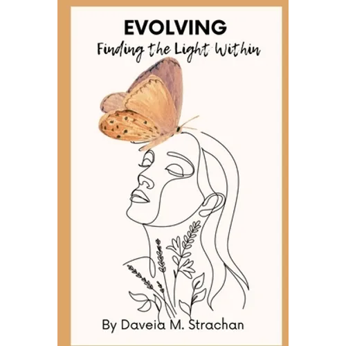 Evolving: Finding the Light Within