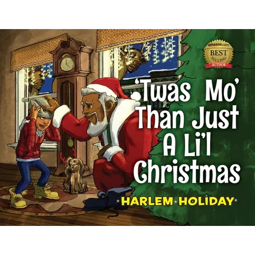 'Twas Mo' Than Just a Li'l Christmas