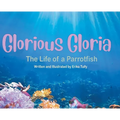 Glorious Gloria: The Life of A Parrotfish