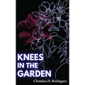 Knees in the Garden