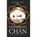 Exploring Chan: History, Practice, Perspectives