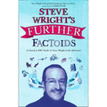 Steve Wright's Further Factoids